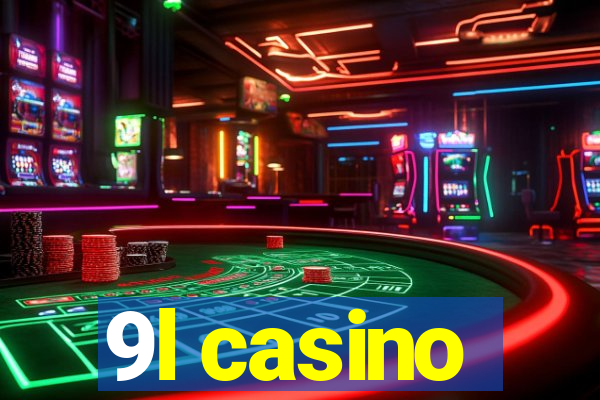 9l casino